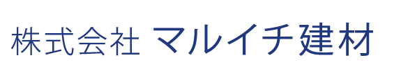 株式会社 マルイチ建材